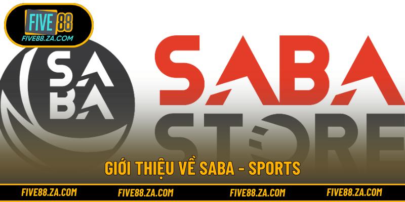 Giới thiệu về SABA - Sports