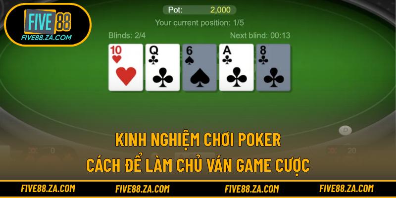 Kinh Nghiệm Chơi Poker