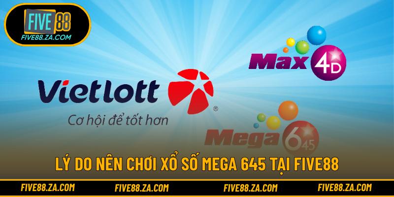 Lý do nên chơi xổ số Mega 645 tại FIVE88